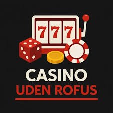 Bedste Casino Uden RoFus - Spil Uden Bekymringer 2034889050
